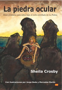 Front cover for 'La piedra ocular': an anthology of children's stories set on the island of La Palma